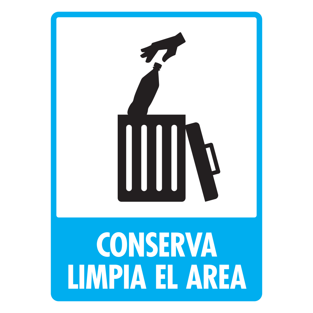 Señal Conserva limpia el área — imagen original del proveedor