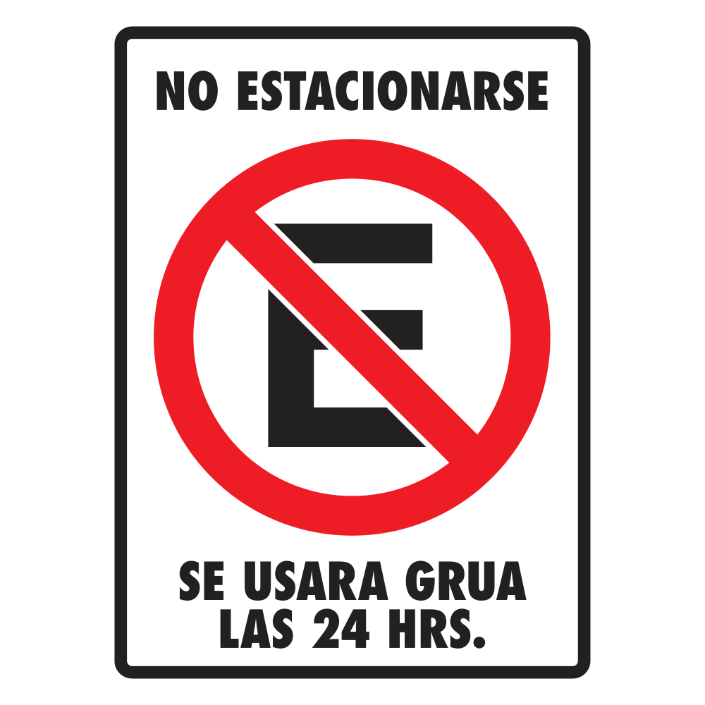 Señal No estacionarse se usará grúa — imagen original del proveedor
