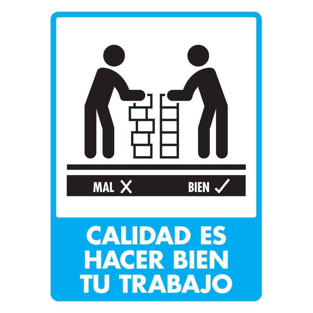 Señal Calidad es hacer bien tu trabajo — imagen original del proveedor