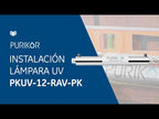 ¿Cómo instalar mi lámpara UV PKUV-12-RAV-PK?