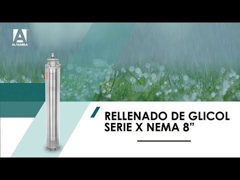 Rellenado de glicol en motor sumergible serie X Nema 8"