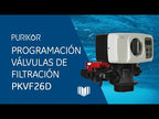 ¿Cómo programar mi válvula de filtración PKVF26D?
