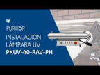 ¿Cómo instalar mi lámpara UV PKUV-40-RAV-PH?