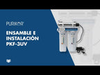 ¿Cómo instalar tu filtración básica de 3 etapas PKF-3UV?