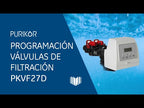 ¿Cómo programar mi válvula de filtración PKVF27D?