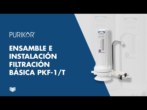 ¿Cómo instalar tu sistema de filtración básica PKF-1/T?